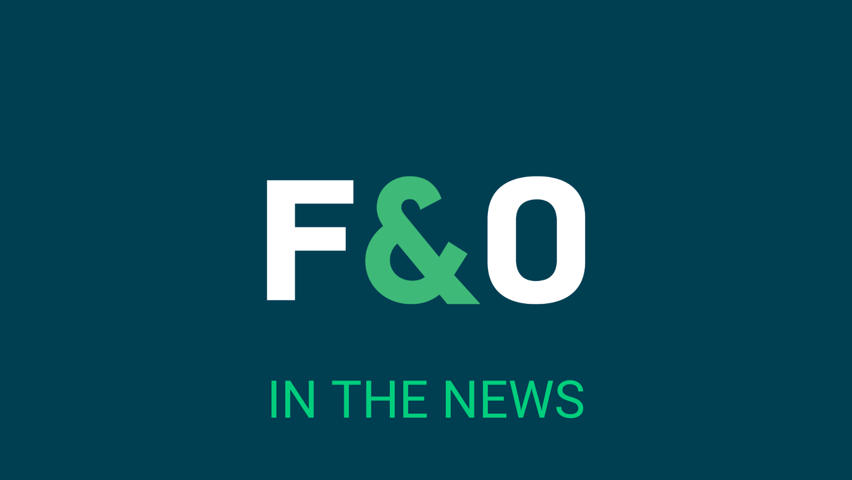 F&O In The News